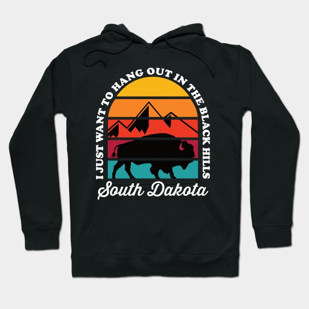 Hang out in the Black Hills South Dakota Hoodie by SouthDakotaGifts